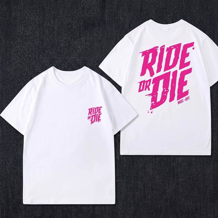 Ride or Die T-Shirt